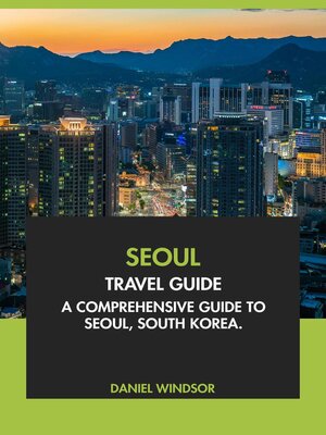 cover image of Seoul Travel Guide